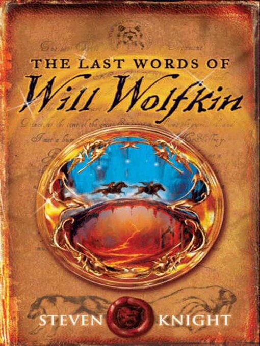 Title details for The Last Words of Will Wolfkin by Steven Knight - Available